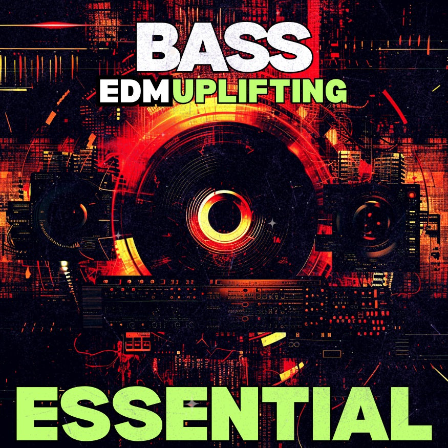 EDM Uplifting Essential Bass Collection