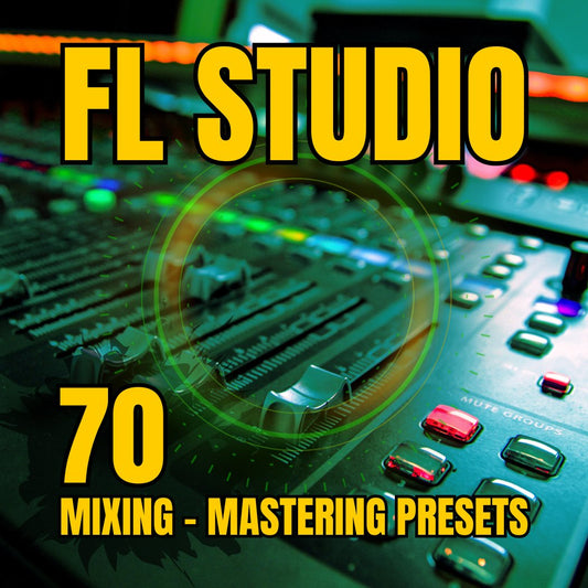 70 Mixing & Mastering Presets for FL Studio – Pro Sound Pack 🎛️