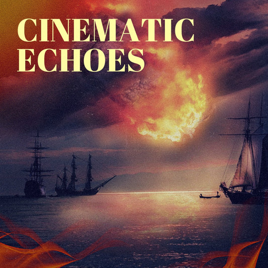 Cinematic Echoes Samples Pack