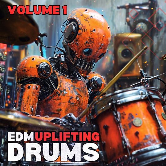 EDM Uplifting Drums Volume 1