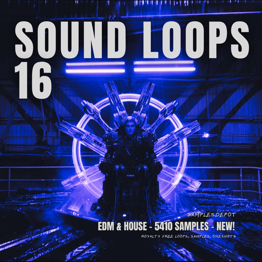 Sound Loops 16 - EDM House Collection