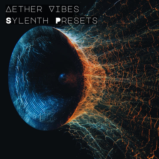 Aether Vibes Soundbank for Sylenth1 🎹