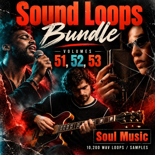 Soul Bundle: Sound Loops 51, 52 and 53 Collection