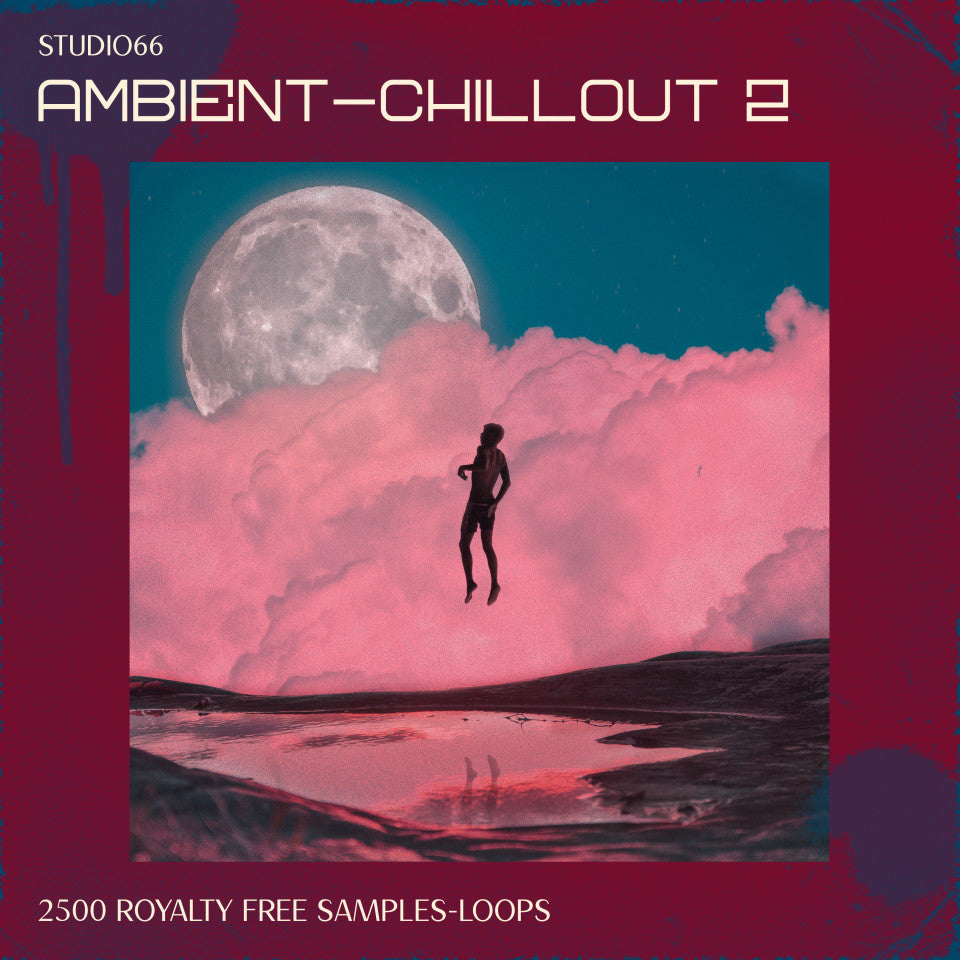 6GB Chillout & Ambient Sample Pack 2 – Studio Collection for Producers